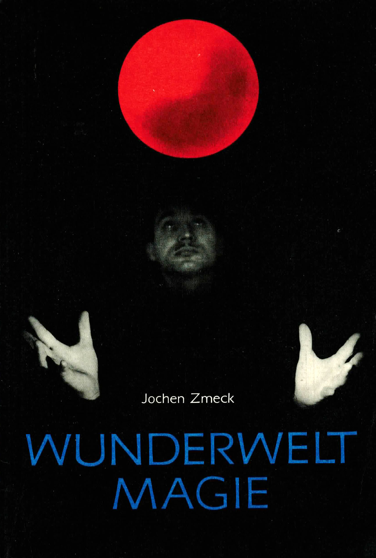 Wunderwelt Magie - Zmeck, Jochen